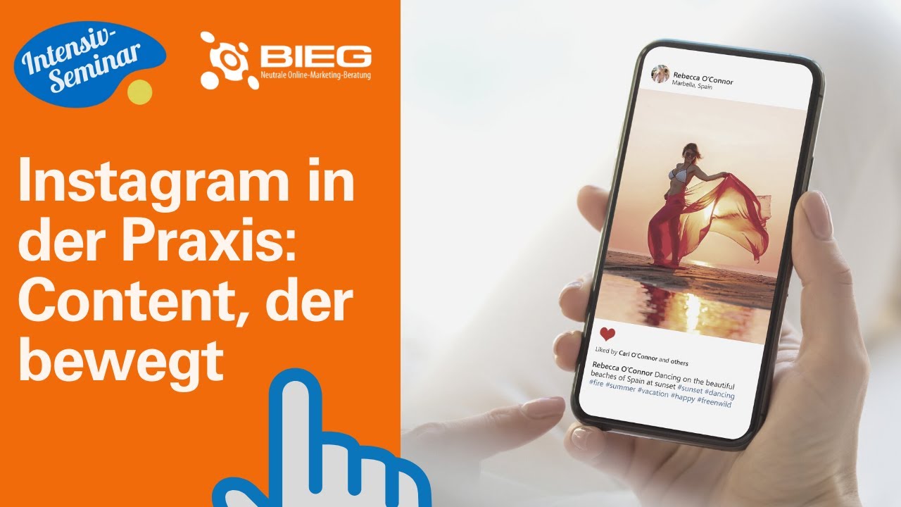 YouTube:Instagram in der Praxis: Content, der bewegt